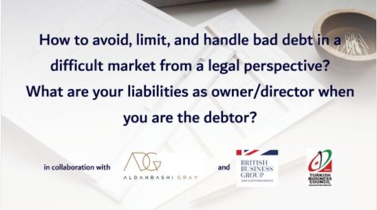 How to avoid, limit, and handle bad debt in a difficult market from a legal perspective? Your liabilities as owner/director when you are the debtor.