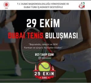 29 Ekim Dubai Tenis Bulusmasi